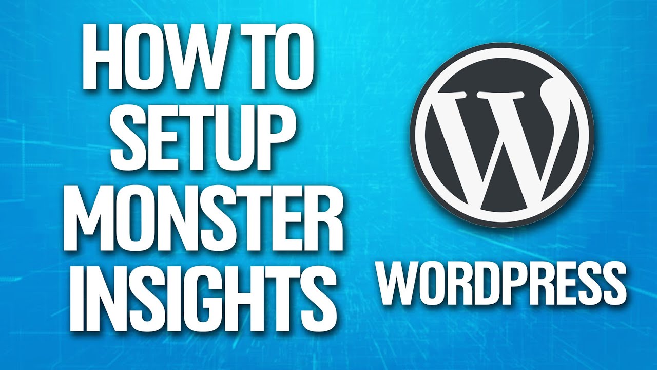 How to Use Monster Insights: A Beginner’s Guide to Launching an Online Store