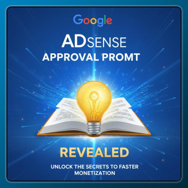 Google AdSense Approval Guide